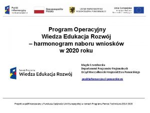 Program Operacyjny Wiedza Edukacja Rozwj harmonogram naboru wnioskw