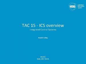 TAC 15 ICS overview Integrated Control Systems Henrik