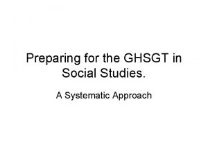 Preparing for the GHSGT in Social Studies A