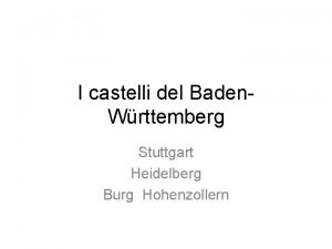 I castelli del Baden Wrttemberg Stuttgart Heidelberg Burg