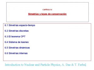 CAPTULO 6 Simetras y leyes de conservacin 6