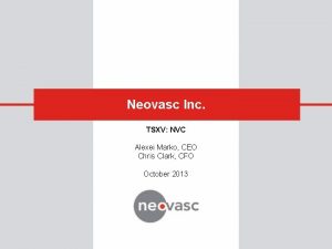 Neovasc Inc TSXV NVC Alexei Marko CEO Chris