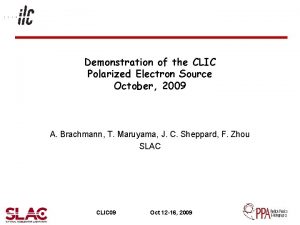 Demonstration of the CLIC Polarized Electron Source October