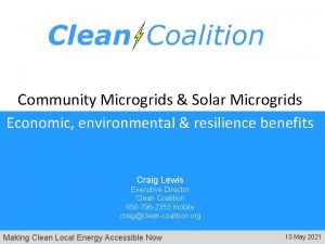 Community Microgrids Solar Microgrids Economic environmental resilience benefits