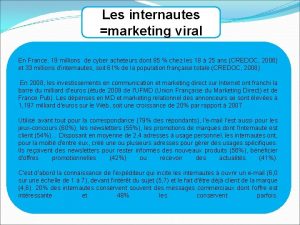 Les internautes marketing viral En France 19 millions