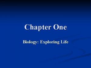 Chapter One Biology Exploring Life A BigBilled Bird