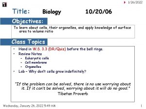 1262022 Title Biology 102006 Objectives To learn about