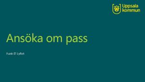 Anska om pass FunkIT Lyftet Tryck p webblsaren