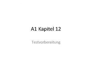 A 1 Kapitel 12 Testvorbereitung Conosco il lessico