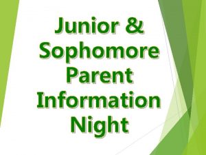 Junior Sophomore Parent Information Night Agenda PSAT How