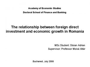 Academy of Economic Studies Doctoral School of Finance