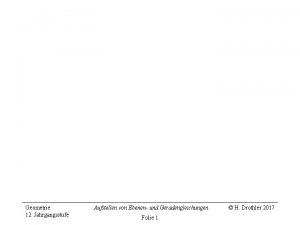 Geometrie 12 Jahrgangsstufe Aufstellen von Ebenen und Geradengleichungen