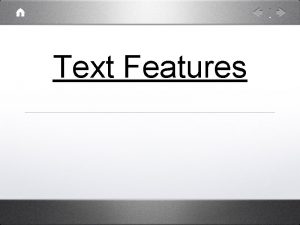 Text Features Human beings have important elements in