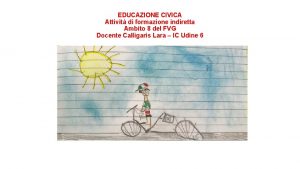 EDUCAZIONE CIVICA Attivit di formazione indiretta Ambito 8