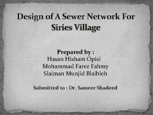 Design of A Sewer Network For Siries Village