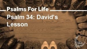 Psalm 34 Davids Lesson Poetry in the Bible