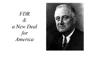 FDR a New Deal for America Itthe is