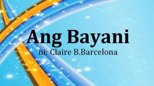 Ang Bayani ni Claire B Barcelona Nagtali siya