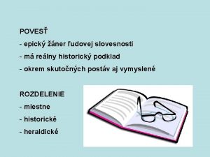 POVES epick ner udovej slovesnosti m relny historick