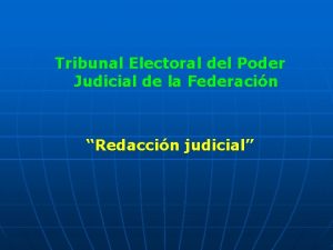 Tribunal Electoral del Poder Judicial de la Federacin