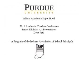 Indiana Academic Super Bowl 2016 Academic Coaches Conference