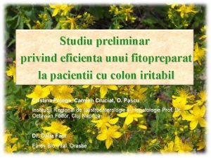 Studiu preliminar privind eficienta unui fitopreparat la pacientii