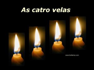 As catro velas www tonterias com As catro