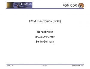 FGM CDR FGM Electronics FGE Ronald Kroth MAGSON