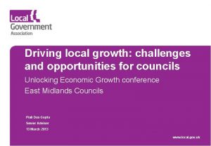 Driving local growth challenges and opportunities for councils