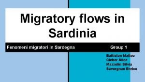 Migratory flows in Sardinia Fenomeni migratori in Sardegna