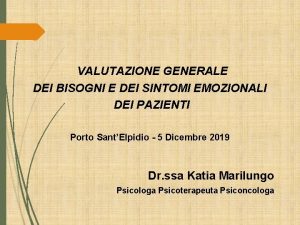 VALUTAZIONE GENERALE DEI BISOGNI E DEI SINTOMI EMOZIONALI