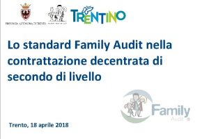 Lo standard Family Audit nella contrattazione decentrata di