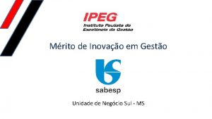 Mrito de Inovao em Gesto Unidade de Negcio