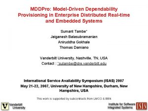 MDDPro ModelDriven Dependability Provisioning in Enterprise Distributed Realtime