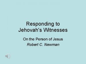Responding to Jehovahs Witnesses On the Person of