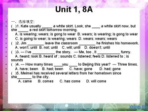 Unit 1 8 A 1 Kate usually a