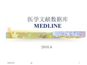 MEDLINE 2010 4 2022126 xx 1 MEDLINE n