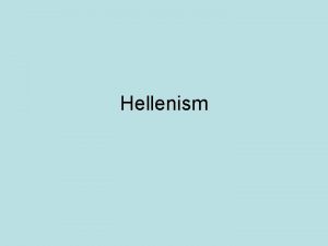 Hellenism Alexander the Great http www youtube comwatch