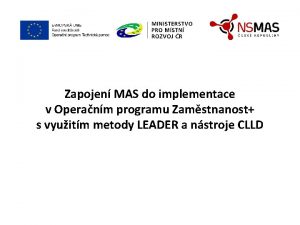 Zapojen MAS do implementace v Operanm programu Zamstnanost