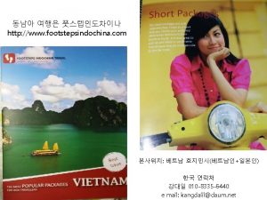 http www footstepsindochina com Vietnam Cambodia Laos Myanmar