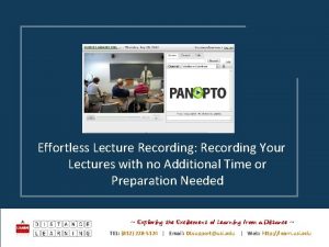 Effortless Lecture Recording Recording Your Lectures with no