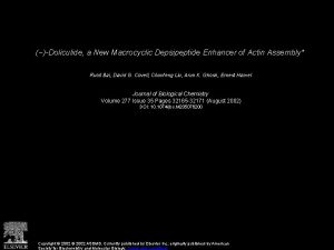 Doliculide a New Macrocyclic Depsipeptide Enhancer of Actin