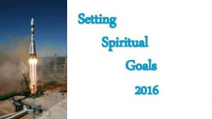Setting Spiritual Goals 2016 ambitions dreams wishes academic