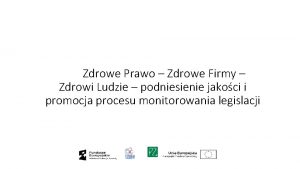 Zdrowe Prawo Zdrowe Firmy Zdrowi Ludzie podniesienie jakoci