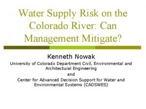 Water Supply Risk on the Colorado River Can