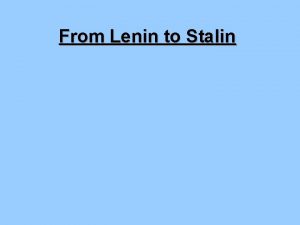 From Lenin to Stalin Russia after the Revolution