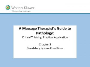 A Massage Therapists Guide to Pathology Critical Thinking