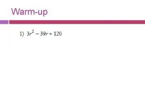 Warmup Warmup Homework Answers 4 A Quiz For