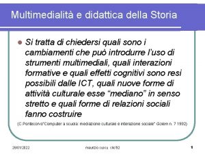 Multimedialit e didattica della Storia l Si tratta