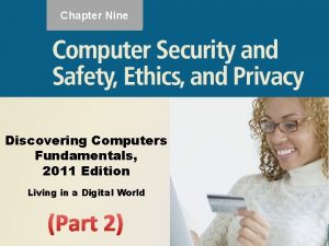 Chapter Nine Discovering Computers Fundamentals 2011 Edition Living